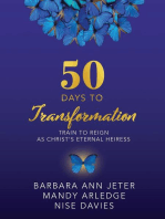 50 Days to Transformation: Train to Reign as Christ's Eternal Heiress