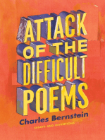 Attack of the Difficult Poems: Essays and Inventions