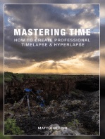 Mastering Time: How to create professional TIMELAPSE & HYPERLAPSE