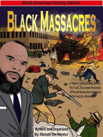 Black Massacres: A Tribute to Black Wall Street, The Black Massacre in Tulsa, Oklahoma