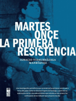 Martes once la primera resistencia