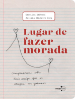 Lugar de fazer morada: correspondência entre duas amigas que se abrigam nas palavras