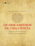 Os Descaminhos de uma Ciência: Espaço ou Território, Nação ou Sociedade?