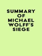 Summary of Michael Wolff's Siege