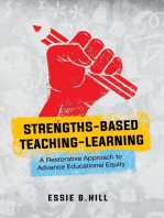 Strengths-Based Teaching-Learning: A Restorative Approach to Advance Educational Equity