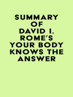 Summary of David I. Rome's Your Body Knows the Answer