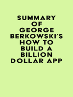 Summary of George Berkowski's How to Build a Billion Dollar App