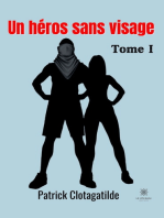 Un héros sans visage - Tome 1: Roman