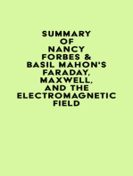 Summary of Nancy Forbes & Basil Mahon's Faraday, Maxwell, and the Electromagnetic Field