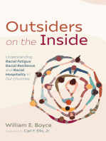 Outsiders on the Inside: Understanding Racial Fatigue, Racial Resilience, and Racial Hospitality in Our Churches