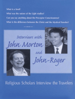 Interviews with John Morton & John-Roger: Religious Scholars Interview the Travelers