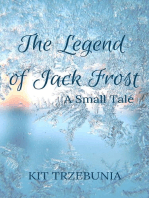 The Legend of Jack Frost: The Small Tales, #1