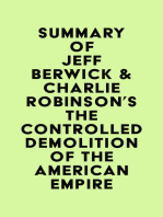 Summary of Jeff Berwick & Charlie Robinson's The Controlled Demolition of the American Empire