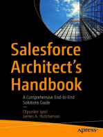 Salesforce Architect's Handbook: A Comprehensive End-to-End Solutions Guide