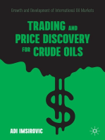 Trading and Price Discovery for Crude Oils: Growth and Development of International Oil Markets