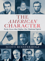 The American Character: Forty Lives that Define Our National Spirit