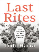 Last Rites: The Evolution of the American Funeral