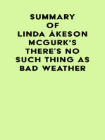 Summary of Linda Åkeson McGurk's There's No Such Thing as Bad Weather