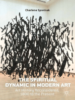 The Spiritual Dynamic in Modern Art: Art History Reconsidered, 1800 to the Present