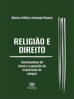 Religião e Direito: Testemunhas de Jeová e a questão da transfusão de sangue
