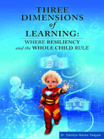 Three Dimensions of Learning: Where Resiliency and the Whole Child Rule