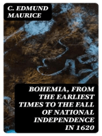 Bohemia, from the earliest times to the fall of national independence in 1620: With a short summary of later events