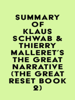 Summary of Professor Dr.-Ing. Klaus Schwab & Thierry Malleret's The Great Narrative (The Great Reset Book 2)