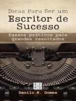 Dicas Para Ser um Escritor de Sucesso: Passos práticos para grandes resultados