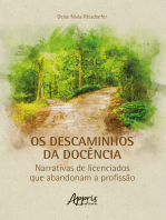 Os Descaminhos da Docência: Narrativas de Licenciados que Abandonam a Profissão