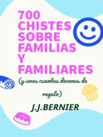 700 chistes sobre familias y familiares (y unas cuantas decenas de regalo)