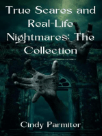 True Scares and Real-Life Nightmares: The Collection