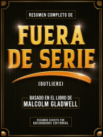 Resumen Completo De Fuera De Serie: Basado En El Libro De Malcolm Gladwell