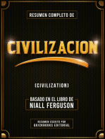 Resumen Completo De Civilizacion: Basado En El Libro De Niall Ferguson