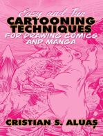 Easy and Fun Cartooning Techniques for Drawing Comics and Manga