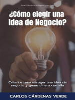 ¿Cómo Elegir Una Idea De Negocio? Criterios para escoger una idea de negocio y ganar dinero con ella: El Mundo es un Negocio y una Selva, #2