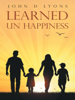 Learned Un Happiness