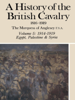 A History of the British Cavalry: Volume 5: 1914-1919 Egypt, Palestine and Syria