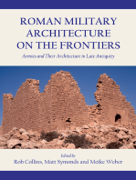 Roman Military Architecture on the Frontiers: Armies and Their Architecture in Late Antiquity