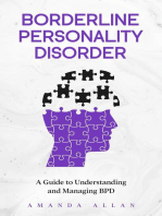 Borderline Personality Disorder: A Guide to Understanding and Managing BPD