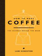 How to Make Coffee: The Science Behind the Bean