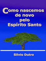 Como Nascemos De Novo Pelo Espírito Santo