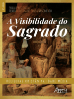 A Visibilidade do Sagrado: Relíquias Cristãs na Idade Média