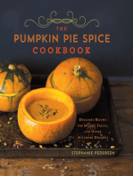 The Pumpkin Pie Spice Cookbook: Delicious Recipes for Sweets, Treats, and Other Autumnal Delights