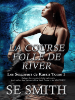 La Course folle de River: Les Seigneurs de Kassis, #1