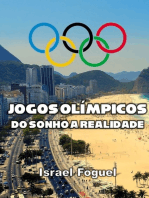 Jogos Olímpicos: Do Sonho A Realidade