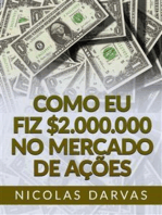 Como eu fiz $2.000.000 no mercado de ações (Traduzido)