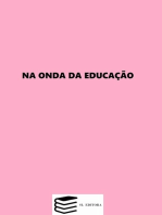 Na Onda Da Educação