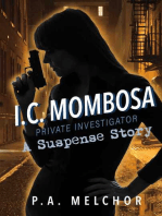 I.C. Mombosa, Private Investigator: A Suspense Story