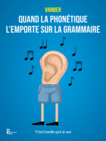 Quand la phonétique l'emporte sur la grammaire