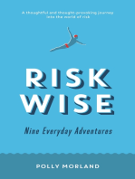 Risk Wise: Nine Everyday Adventures